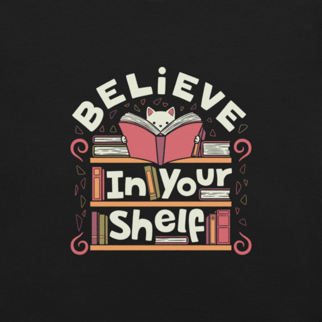 Believe in Your Shelf Cat T-Shirt Geek Nerd Animal Patterns Book Prints Design by Tobe Fonseca