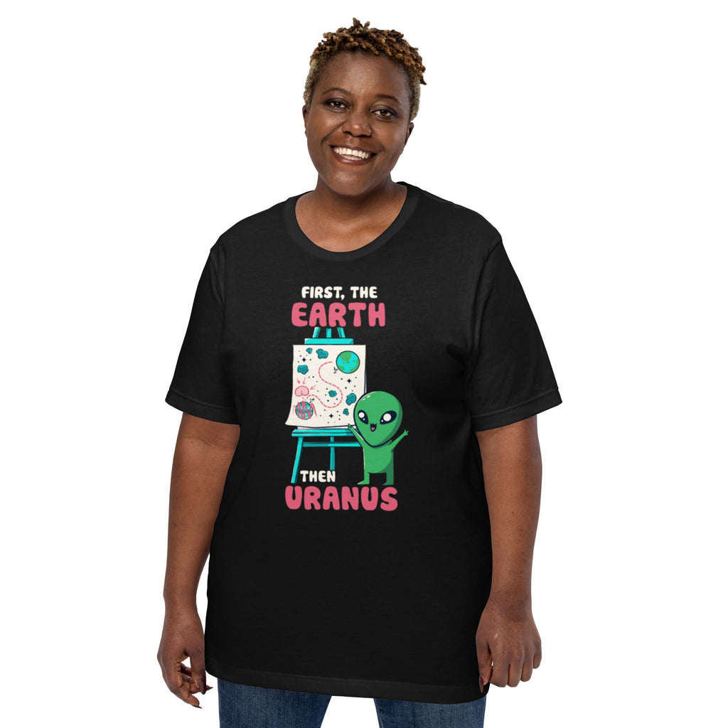 Earth Than Uranus T-Shirt Geek Nerd