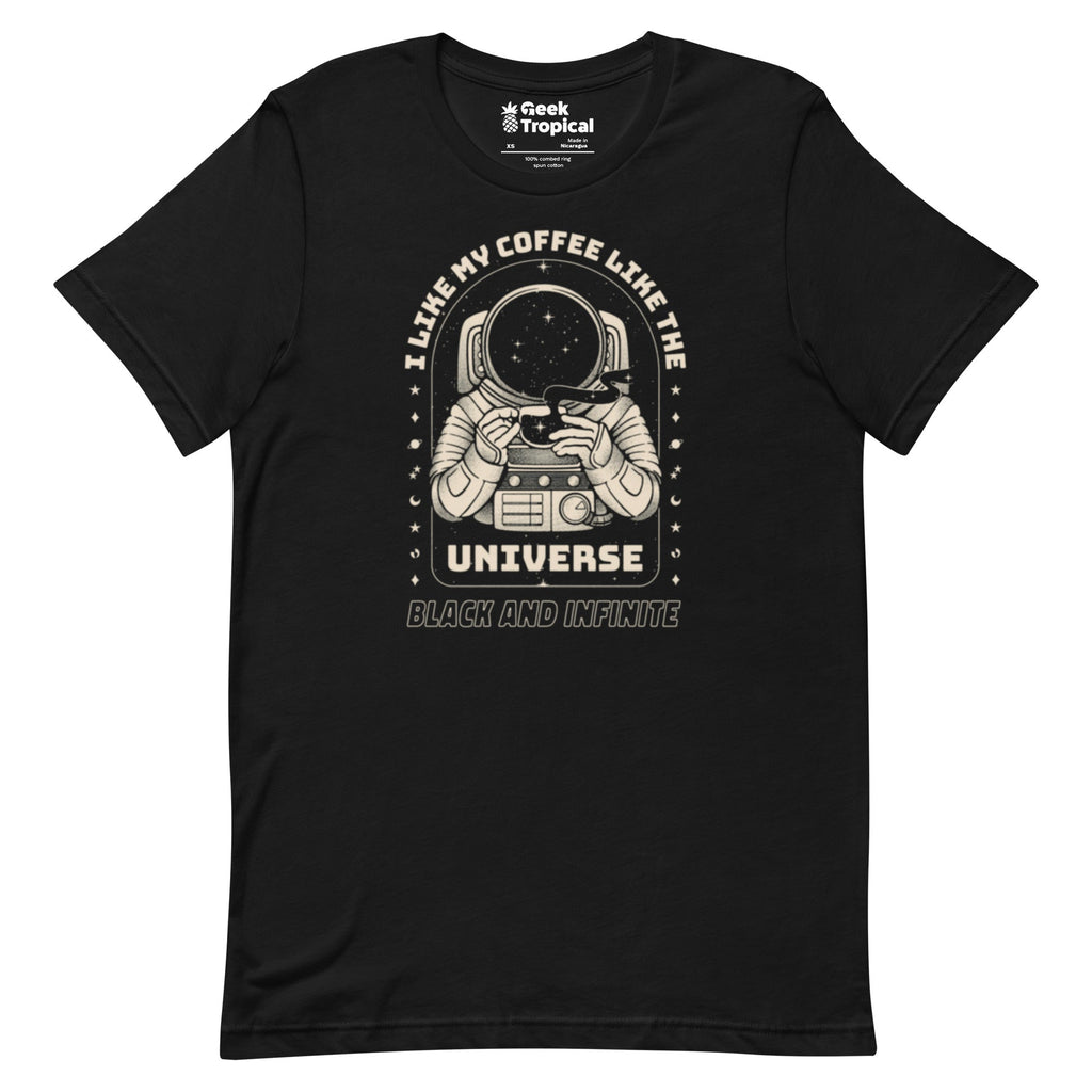 Coffee Like My Outer Space T-Shirt Geek Nerd