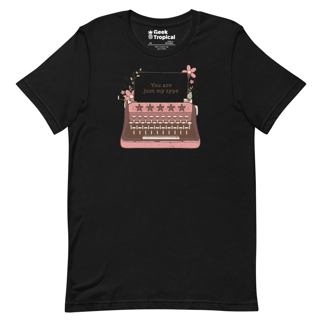 You Are Just My Type Floral Typewriter T-Shirt Geek Nerd Advertise to Meta Design by Tobe Fonseca FLOW DESC WRITING