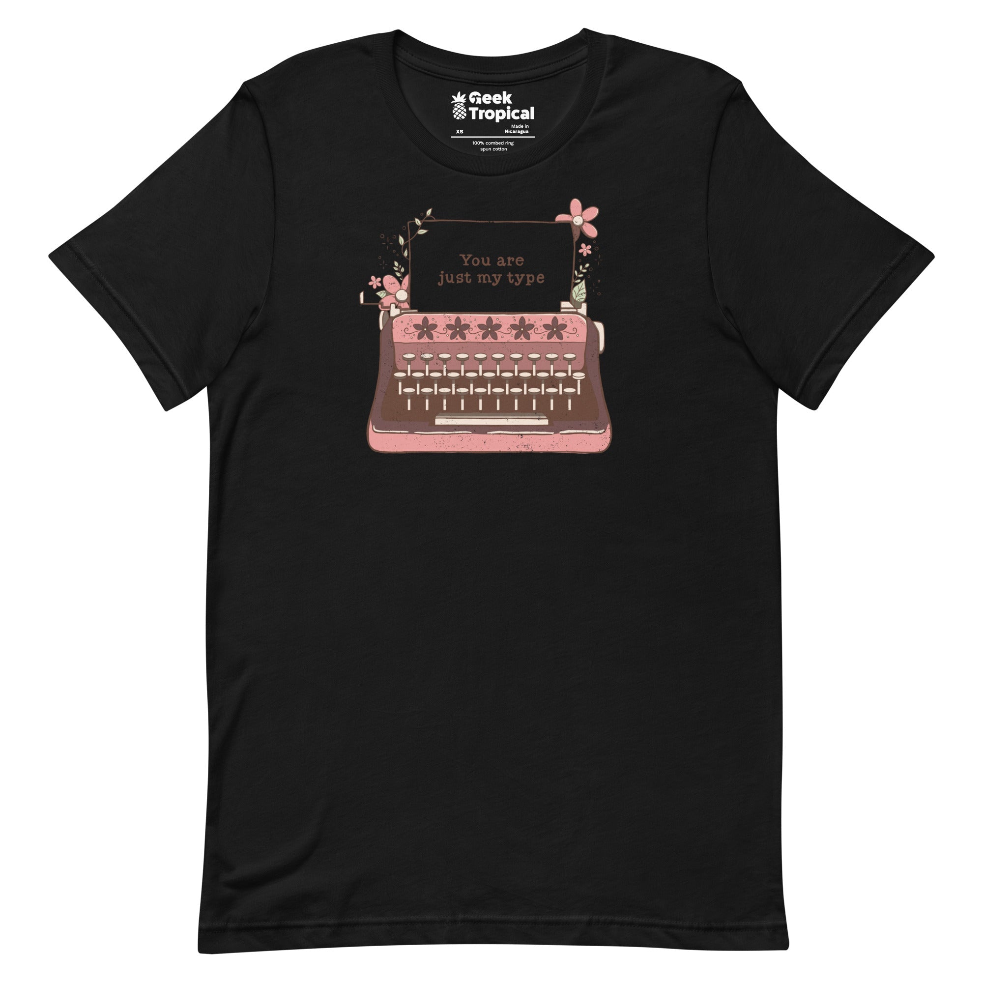 You Are Just My Type Floral Typewriter T-Shirt Geek Nerd Advertise to Meta Design by Tobe Fonseca FLOW DESC WRITING