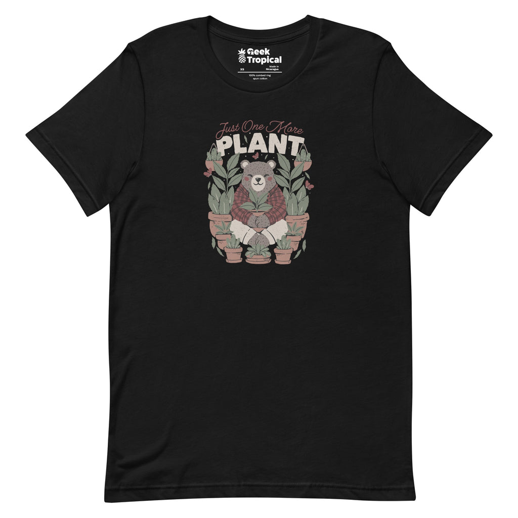 Just One More Plant T-Shirt Geek Nerd Advertise to Meta Botany Print Design by Tobe Fonseca