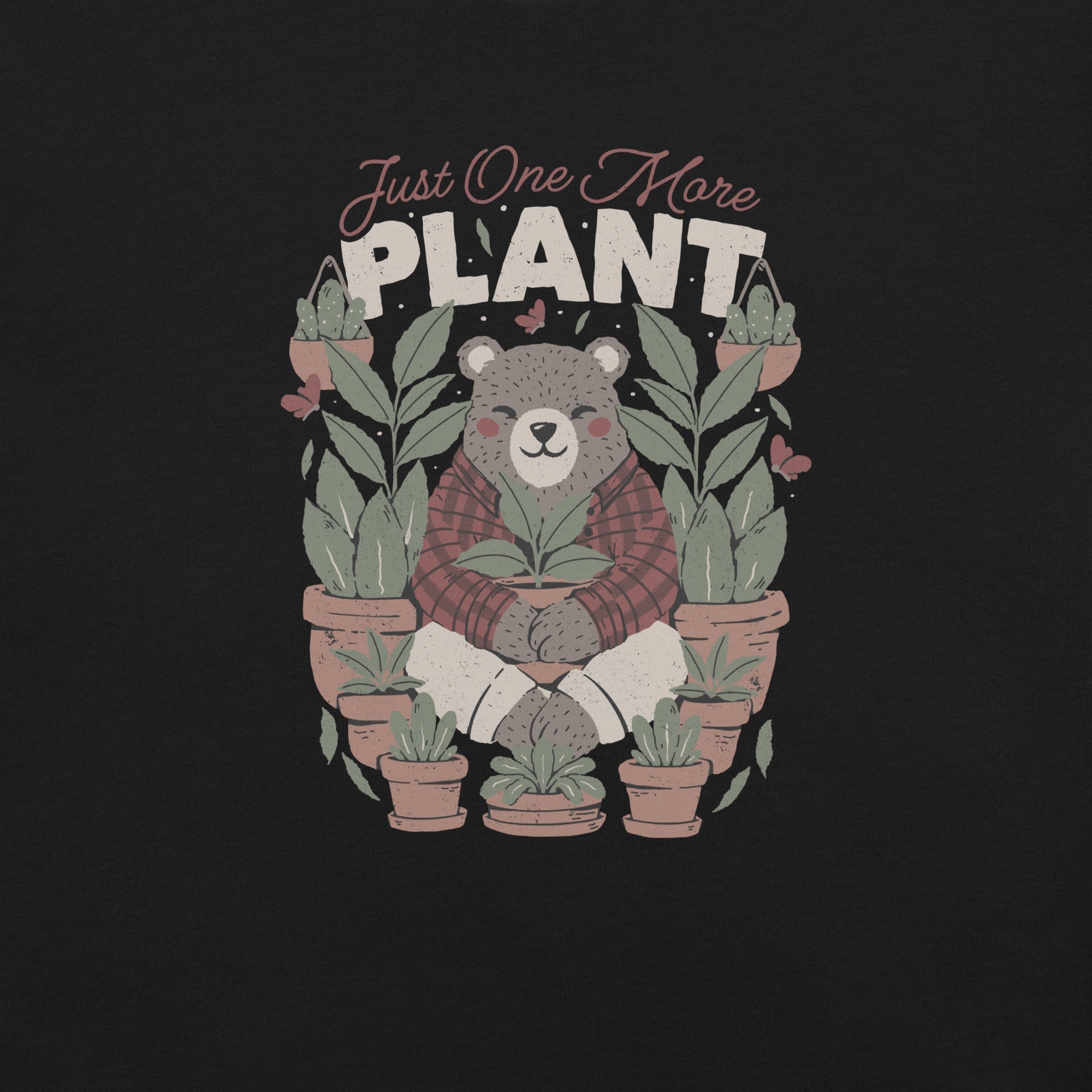 Just One More Plant T-Shirt Geek Nerd Advertise to Meta Botany Print Design by Tobe Fonseca
