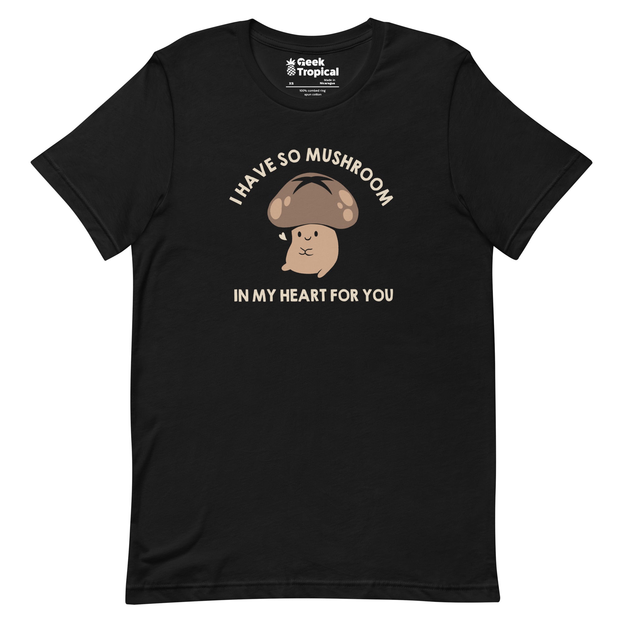 I Have So Mushroom In My Heart For You T-Shirt Geek Nerd Advertise to Meta Botany Print Design by Tobe Fonseca