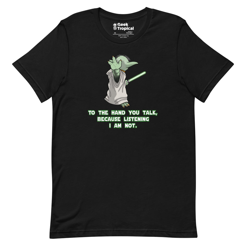 To Hand You Talk Not Listening T-Shirt Geek Nerd Advertise to Meta Fantasy Prints FLOW DESC WRITING