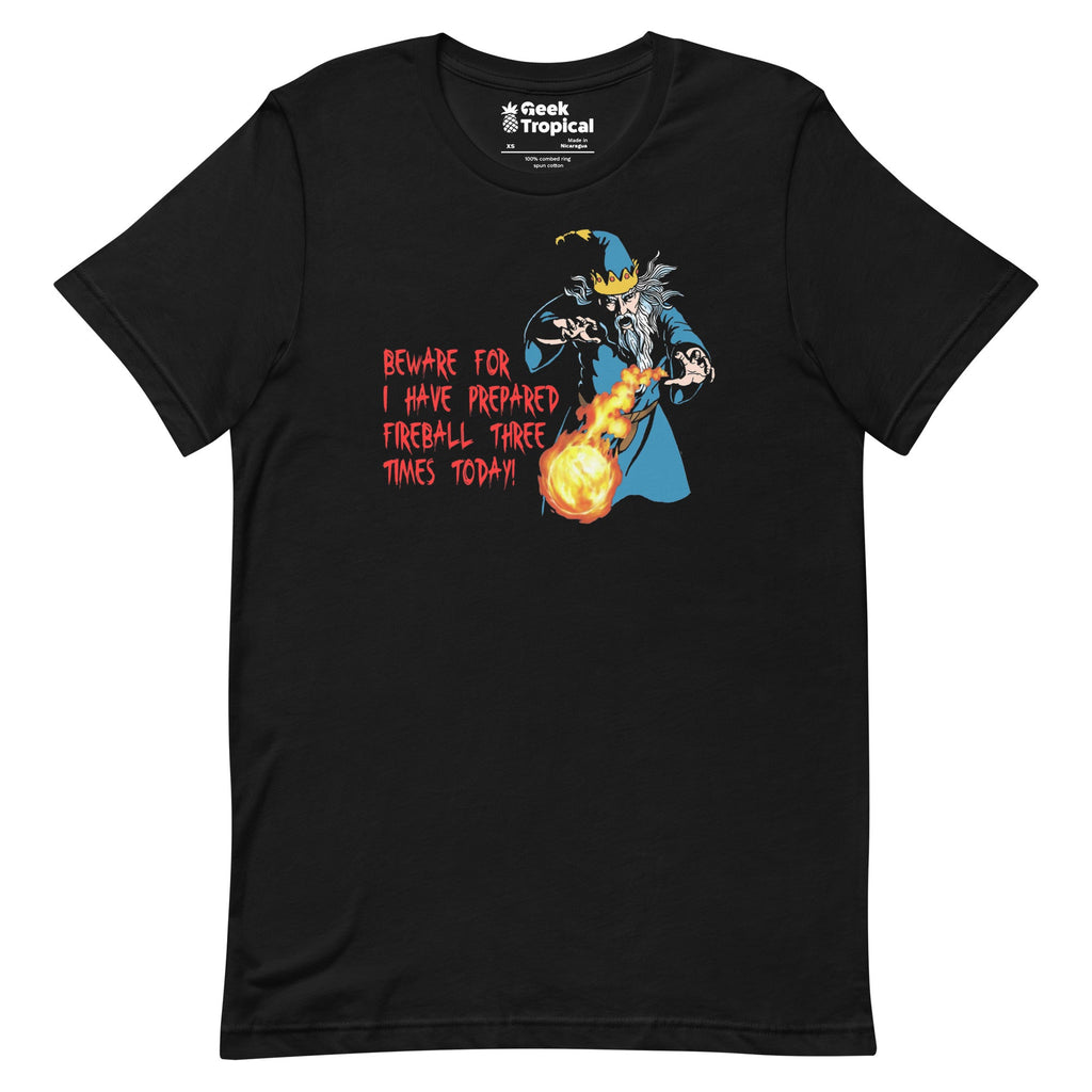 Fireball Prepared Wizard T-Shirt Geek Nerd Advertise to Meta dnd & rpg print Dnd Classes