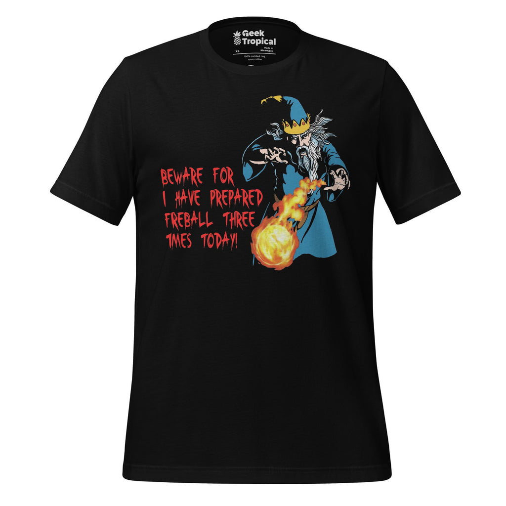 Fireball Prepared Wizard T-Shirt Geek Nerd Advertise to Meta dnd & rpg print Dnd Classes