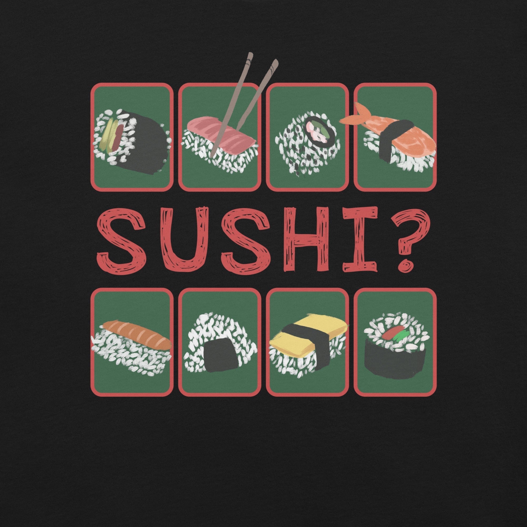 Sushi T-Shirt Geek Nerd Advertise to Meta Design by Claire Murphy Elle