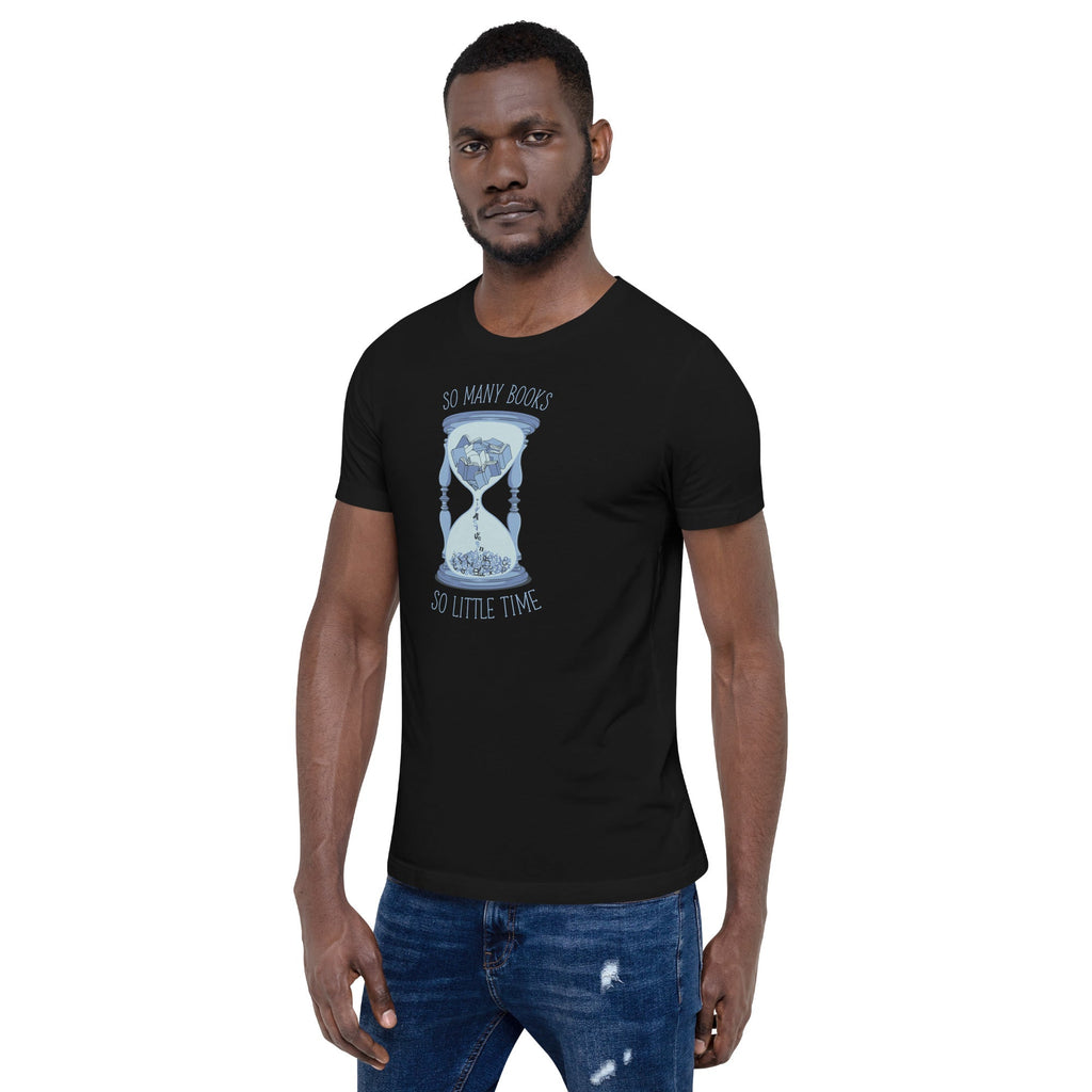 So Many Books, So Little Time T-Shirt Geek Nerd Advertise to Meta Book Prints Design by Tobe Fonseca