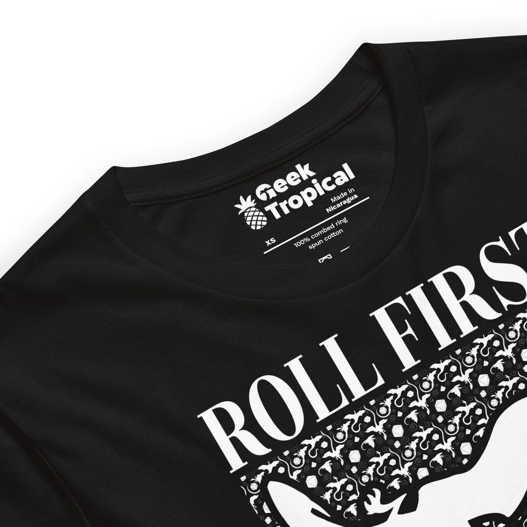 Roll First Think Later Dnd Dragons T-Shirt Geek Nerd Advertise to Meta dnd & rpg print Elle
